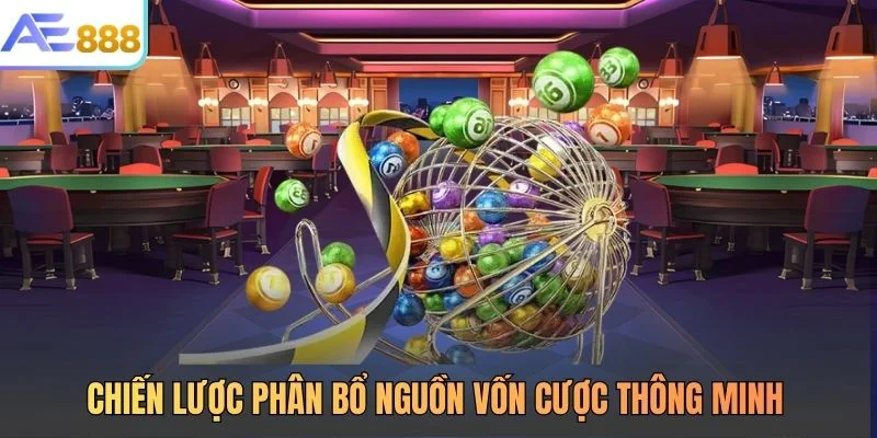 Chiến lược phân bổ nguồn vốn cược thông minh