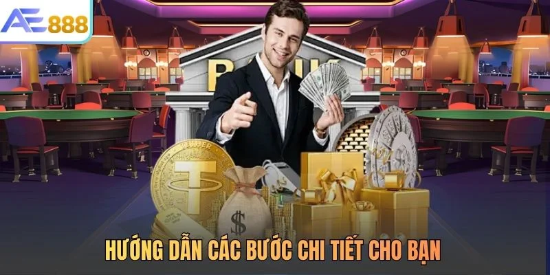 Hướng dẫn các bước chi tiết cho bạn