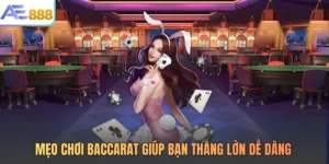 Mẹo Chơi Baccarat Đỉnh Cao Giúp Bạn Thắng Lớn Dễ Dàng