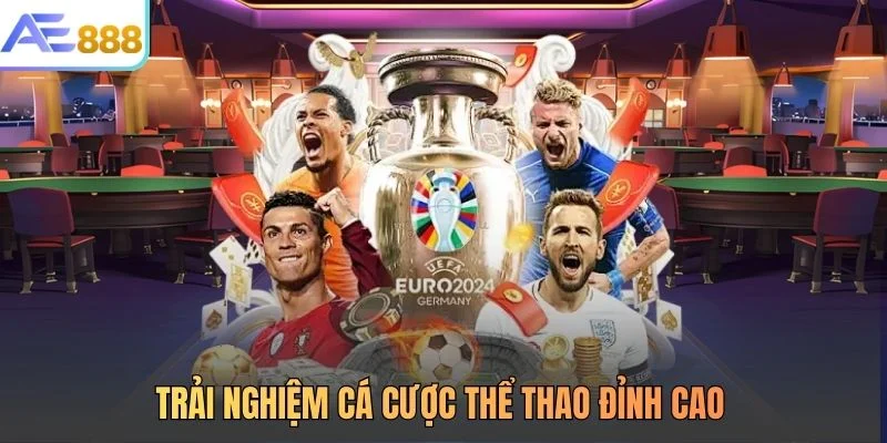 Trải nghiệm cá cược thể thao đỉnh cao